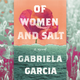 <i>Of Women And Salt</i> puts mothers and daughters at the center of its insightful immigration story